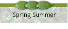Spring Summer